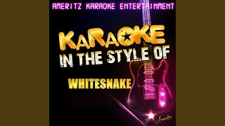 Slow and Easy In the Style of Whitesnake Karaoke Version [upl. by Salchunas]