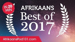 Learn Afrikaans in 20 minutes  The Best of 2017 [upl. by Anirdnajela87]