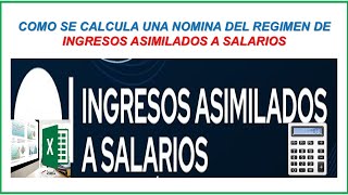 COMO SE CALCULA UNA NOMINA DE INGRESOS ASIMILADOS A SALARIOS 2024 [upl. by Anestassia85]