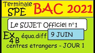 Terminale Spé Maths BAC 2021 centres étrangers JUIN Sujet OFFICIEL n°1  Ex4B [upl. by Anide555]