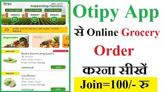 How To Order Groceries online from Otipy App  How To Order Vegetables and Fruits Online by Otipy [upl. by Rudelson125]