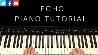 Echo Piano Tutorial  Elevation Worship [upl. by Brotherson]