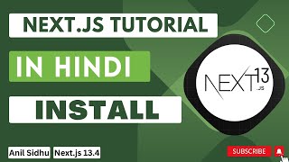 Next JS tutorial in Hindi 2 Install and Setup Nextjs 134 [upl. by June398]