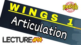 Articulation  Lecture 14  Tamil  Wings 1 Exam  quotExplainedquot [upl. by Eniroc]