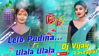 2k24 Nonstop Bhojpuri Vs Hindi  Lelo Pudina Vs Ulala Ulala  Dance Mix Dj Vijay laxnapur [upl. by Opaline]