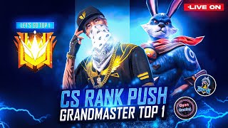 GRANDMASTER TOP 1 CS RANK Push Raistar amp GyanSujan Is Live free fire [upl. by Xuerd625]