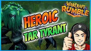 📖Heroic Tar Tyrant Guide Warcraft Rumble [upl. by Ntsuj]