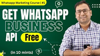 How to Get Whatsapp API for Free in less than 10 Minutes  Whatsapp Marketing Course  Umar Tazkeer [upl. by Caritta52]