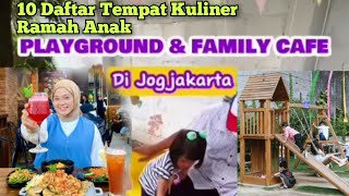 10 Rekomendasi Tempat Kuliner Ramah Anak Di Yogyakarta [upl. by Assili707]