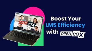 Boost Your LMS Efficiency with Open edX [upl. by Garcon]