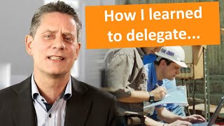 How I Learned To Delegate The Hard Way [upl. by Idissac]