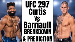 UFC 297 Chris Curtis Vs MarcAndré Barriault Breakdown And Prediction [upl. by Enyaj]