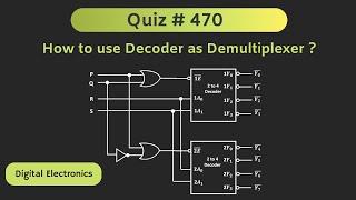 How to use Decoder as Demultiplexer  Quiz  470 [upl. by Pace]