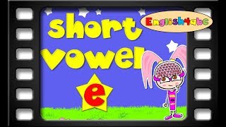 Short Vowel Letter e  English4abc  Phonics song [upl. by Emelin390]