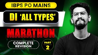 Part 2  All Type DI Marathon  IBPS PO Mains 2024  Yashraj Sir  Veteran [upl. by Groos]