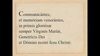 Prex eucharistica I Communicantes [upl. by Ajdan]