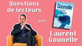 Questions de lecteurs avec Laurent Gounelle [upl. by Firman731]