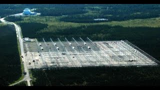 HAARP  Sensitive Documents Leaked To Mainstream Media [upl. by Stilla]