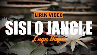 LIRIK VIDEO  LAGU BUGIS SISIO JANCI E [upl. by Jovitta]