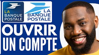 Comment Ouvrir Un Compte A La Banque Postale TUTO COMPLET 2024 [upl. by Drusi]