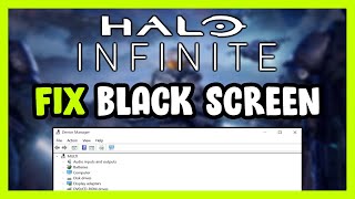 How to FIX Halo Infinite Black Screen [upl. by Tyrus553]