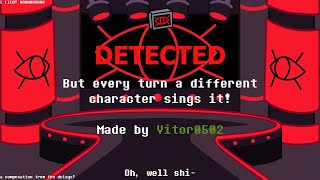 FNF  Detected but every turn a different character sings it [upl. by Rekcut]