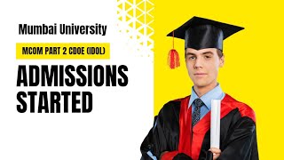 MCOM Part 2 Admission Process StepbyStep Guide for CDOE IDOL Mumbai University [upl. by Lesig]