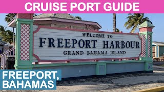 Freeport Bahamas Cruise Port Guide Tips and Overview [upl. by Ahselrac]