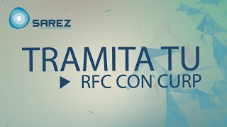 Tramita tu RFC con tu clave CURP [upl. by Elaine]