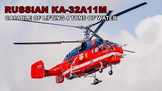 Russias Ka32A11M Fire Helicopter Capable Of Picking Up 4 Tons Of Water In Just 60 Seconds [upl. by Oigufer]