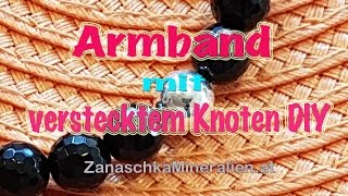 Edelsteinarmband mit verstecktem Knoten fädeln DIY  Armband knoten [upl. by Godliman]