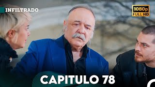 Infiltrado Capítulo 78 Doblado en Español FULL HD [upl. by Lamahj]