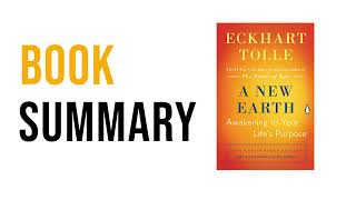 A New Earth by Eckhart Tolle  Free Summary Audiobook [upl. by Llebpmac]