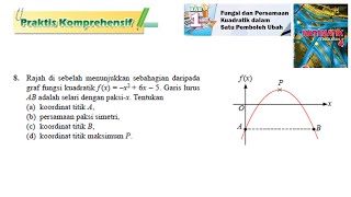 KSSM Matematik Tingkatan 4 Bab 1 praktis komprehensif no8 Fungsi dan persamaan kuadratik [upl. by Nabe948]