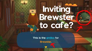 What happens if you invite Brewster to his own Cafe  ACNH [upl. by Mingche]