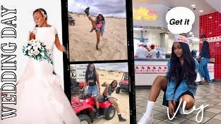 VLOG\\ MY SISTERS WEDDING  ATVING IN CALIFORNIA [upl. by Gavriella571]