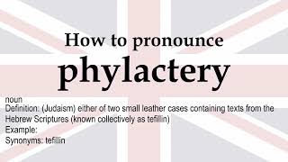 How to pronounce phylactery  meaning [upl. by Odie]