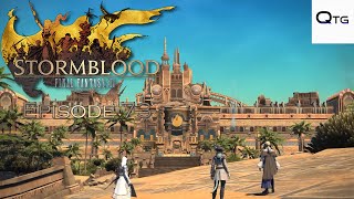 Final Fantasy 14  Stormblood  Episode 73 The Royal City of Rabanastre [upl. by Napra96]