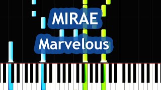 MIRAE  Marvelous Piano Tutorial [upl. by Zildjian]