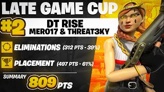 2ND In LATE GAME CUP With My NEW TRIO 🏆  DT Rise [upl. by Flemings]