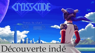 Cross Code  Un action RPG façon Super Nes en early access [upl. by Haliled]