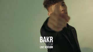 Bakr – Статус души Live [upl. by Volotta918]