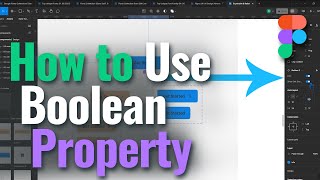 How to Use Boolean Component Property in Figma  How to Use Boolean Property in Figma [upl. by Wehner]