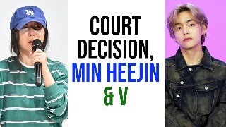 Understanding Court Decision On minheejin Why She Mentioned V  quotSelfWritten Songs In kpop [upl. by Emelen]