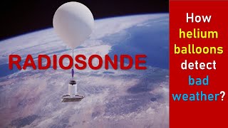 Radiosonde  Weather Balloons  Helium Balloons [upl. by Eendys]