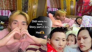 Aja chai didi vena ko love story part 2 aayo hai😀 [upl. by Ivy251]