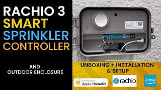 Rachio 3 Smart Sprinkler Controller System  Installation and Setup [upl. by Dorey]