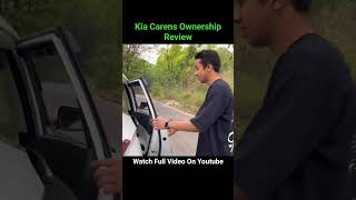 kia Carens Owner Review 2024  kia carens prestige  kiacarens shorts trending [upl. by Ahsonek]