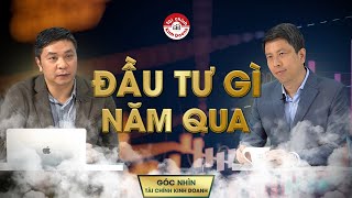 NHÌN LẠI ĐẦU TƯ GÌ 2023  10 DỰ BÁO CHUẨN XÁC [upl. by Sitoiganap695]