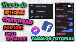 IPHONE MESSENGER CHAT HEADS 2022 UPDATED  TAGALOG TUTORIAL  IPHONE CHAT HEADS MESSENGER 2022 [upl. by Rheingold35]